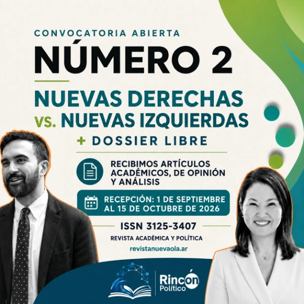 Nueva Ola prepara una edición sobre derechas, izquierdas y transformaciones políticas